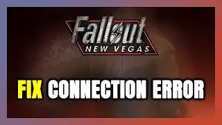 How to FIX Fallout: New Vegas Connection Error / Server Error!