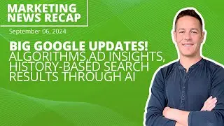 Google News! Algorithm Updates, Ad Insights, & AI-Based Search Results From History - Ignite Friday