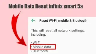 Mobile Data Network Reset setting infinix smart 5a, how to reset mobile network setting