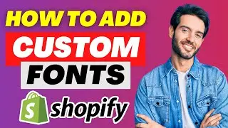 Finally, How to add CUSTOM FONTS to Shopify | Upload Shopify Custom font to your store