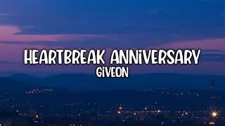 Giveon - Heartbreak Anniversary (Lyric) Video