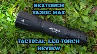 NexTorch TA30C MAX LED Torch: Review