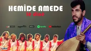 Hemide Amede - Le Dîne