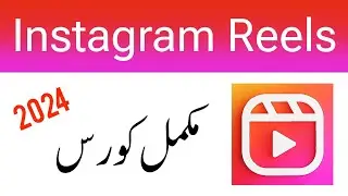 How to Create Instagram Reels Videos 2024 | Instagram Reel Video Kaise Banaye | Complete Tutorial