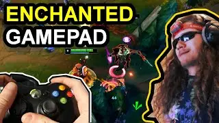 How I Play League of Legends With A Gamepad! - Enchanted Gamepad