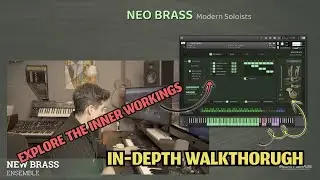 Neo Brass - In-depth Walkthrough - Modern Brass Soloists for Kontakt