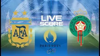 🔴 LIVE SCORE  - ARGENTINA VS MOROCCO | OLYMPIC FOOTBALL PARIS 2024