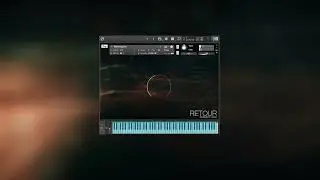 Cinematic Pads for Kontakt - Retour - Walkthrough