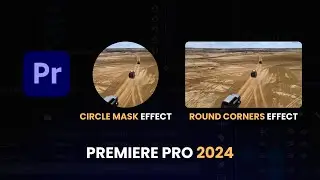 Round Corners Effect | Circle Mask Effect on Video (Premiere Pro 2024)