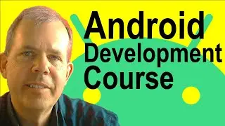 Android App Development Kotlin Course 01 introduction