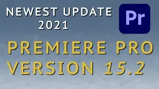 NEWEST UPDATE 15.2 In Adobe Premiere Pro CC - Favorite Feature