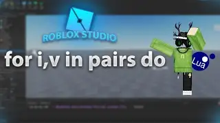 ПОЛНЫЙ ГАЙД ПО FOR I,V IN PAIRS DO | ROBLOX STUDIO