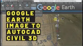 Importing a Google Earth / Bing Map into Civil3D Integrate Google Earth Aerial Map With Civil 3D