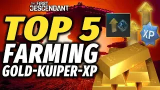 The First Descendant TOP 5 Best Farming Locations You Need to Do Now - (Kuiper Shards, Gold, XP)