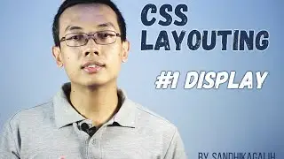 CSS Layouting - #1 Display