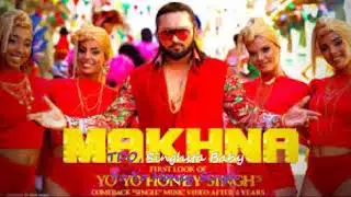 Makhna. Honey singh. Neha kakkar. Singhsta. Lyrical. Karaoke.