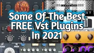 50+ Of The BEST FREE VST Plugins, Effects & Instruments RELEASED IN 2021