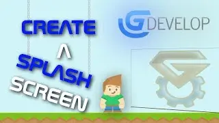 Create a splash screen :Gdevelop 5