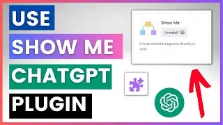 How To Use The Show Me Diagrams ChatGPT Plugin?