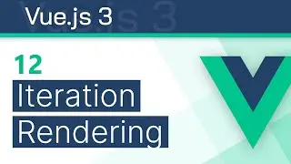#12 - Iteration Rendering (Looping) - Vue 3 (Options API) Tutorial