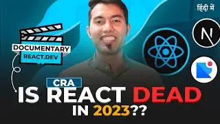 React.dev Documentary: Is CRA Dead? What's Next? Complete Story 🔥