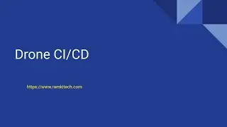 Kubernetes : How to install and configure Drone CI/CD server and integrate with Gitea  (Part 9)
