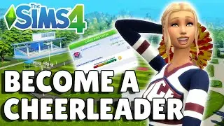 How To Play As A Cheerleader | The Sims 4 High School Years Guide