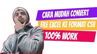 Cara mudah convert file excel ke format csv