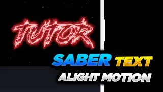 Saber Text in alight motion | Saber text | saber text alight motion xml | Tutorial saber effect