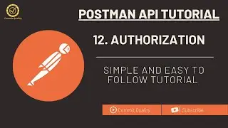 Postman API Testing Tutorial 12 - Mastering Auth for Secure API Testing