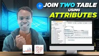 How to join two table using attributes in Laravel in Hindi | Join 2 table using foreign key xampp