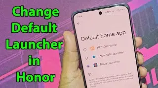 How to change launcher in honor