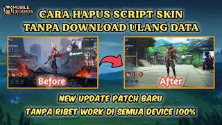 Tutorial Delete Script Skin MLBB Tanpa Download Ulang !!! Work All Device