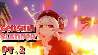 Genshin Impact EXCEPT I SLANDER EVEN MORE of your FAVORITE CHARACTERS