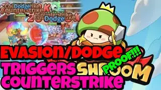 Evasion can Trigger Counterstrike! (proof) *check opponent!* - Legend of Mushroom