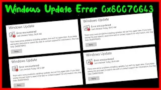 Windows Update Error Encountered 0x80070643 Windows 10 / 11 ✔ Fix Update Error KB5034441