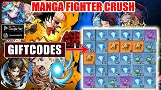 Manga Fighter Crush & All 32 Giftcodes | 32 Redeem Codes Manga Fighter Crush - How To Redeem Code