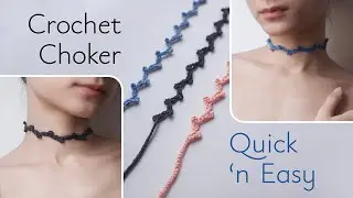 Crochet Choker Tutorial - Absolute Beginner Friendly - QUICK 'n EASY