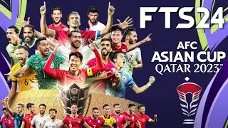 FTS 24 MOBILE™ MOD AFC ASIAN CUP QATAR EDITION OFFLINE 300 MB REAL FACES KITS 2023/24 BEST GRAPHICS