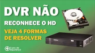 DVR não Reconhece HD (VEJA 4 FORMAS DE RESOLVER)