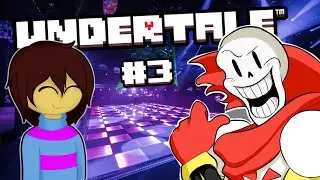 ТУСА С ПАПИРУСОМ! - Undertale - #3