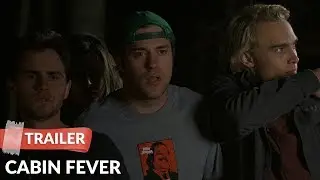 Cabin Fever 2002 Trailer HD | Eli Roth | Jordan Ladd | Rider Strong