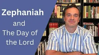 Zephaniah Explained