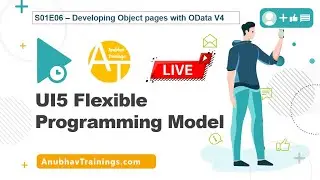[LIVE] S01E06 SAP UI5 Flexibile Programming Model || Object Page in Flexible programming UI5