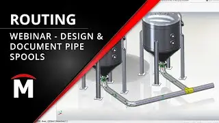 SOLIDWORKS Routing Webinar - Pipe Spools and Documentation