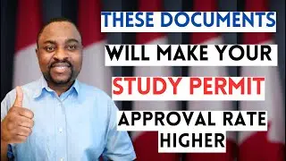 DOCUMENTS Needed For CANADA STUDY PERMIT/VISA Application In Addition To Attestation Letter in 2024