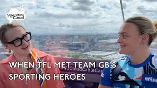 Conversations in the Cloud – Summer of Sports 🏏 🏉 | Transport For London