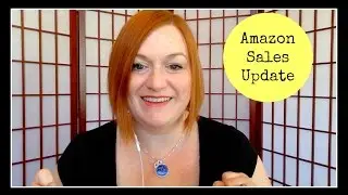 Amazon FBA Sales Update Video - What Sells on Amazon FBA - Fulfillment By Amazon