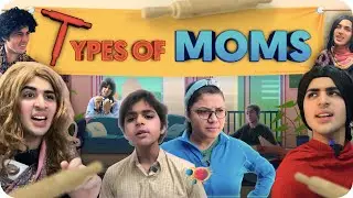 TYPES OF MOMS | Raj Grover | 