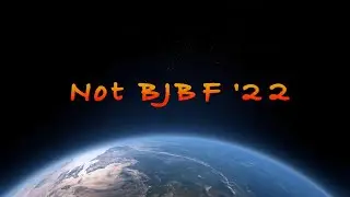 Not BJBF ‘22